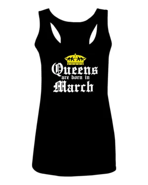 The Best Birthday Gift Queens are Born in March  women's Tank Top sleeveless Racerback